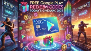 Free Google Play Redeem Codes Today’s Giveaway, 2025